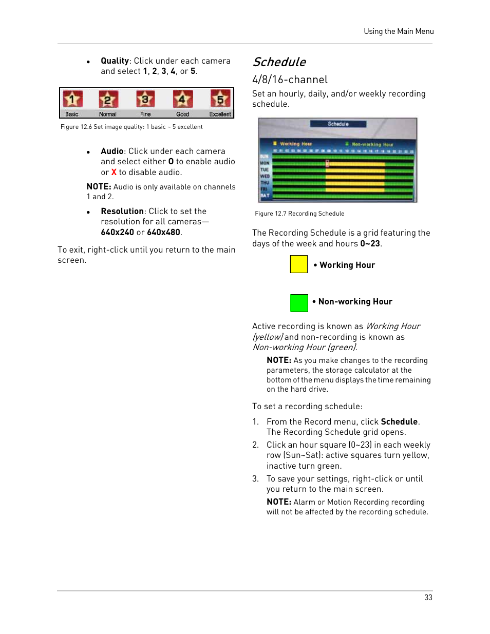 Figure 12.7 recording schedule, Working hour, Schedule | 4/8/16-channel | LOREX Technology NETWORK READY H.264 HIGH PERFORMANCE DIGITAL VIDEO SURVEILLANCE RECORDER LH300 Series User Manual | Page 47 / 130