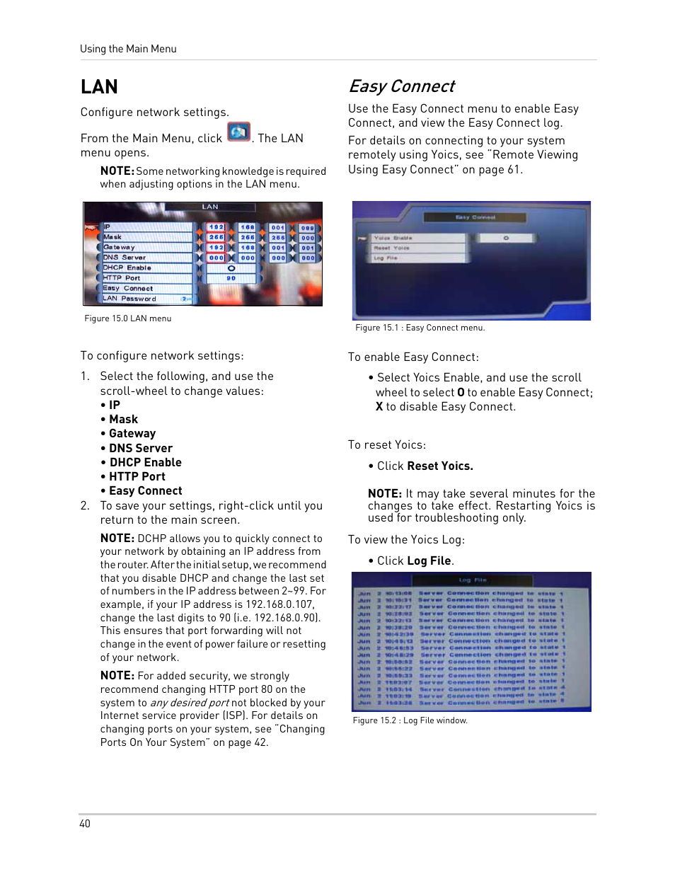 Figure 15.0 lan menu, Figure 15.1 : easy connect menu, Figure 15.2 : log file window | Easy connect | LOREX Technology NETWORK READY H.264 HIGH PERFORMANCE DIGITAL VIDEO SURVEILLANCE RECORDER LH300 Series User Manual | Page 54 / 130
