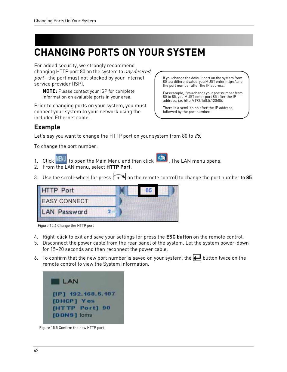 Example, From the lan menu, select http port, Figure 15.4 change the http port | Figure 15.5 confirm the new http port, Changing ports on your system | LOREX Technology NETWORK READY H.264 HIGH PERFORMANCE DIGITAL VIDEO SURVEILLANCE RECORDER LH300 Series User Manual | Page 56 / 130