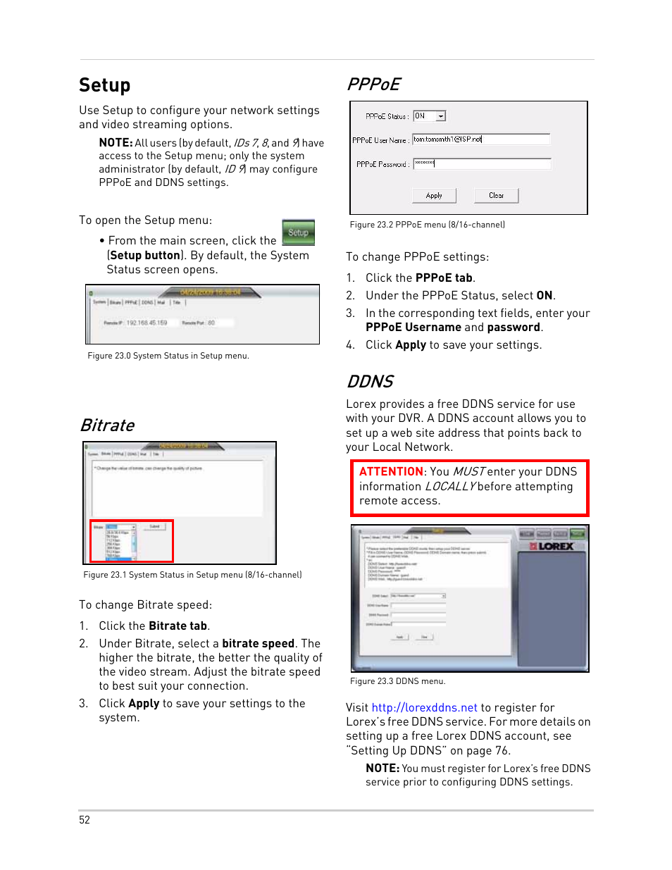 Figure 23.0 system status in setup menu, Click the bitrate tab, Click apply to save your settings to the system | Figure 23.2 pppoe menu (8/16-channel), Click the pppoe tab, Under the pppoe status, select on, Click apply to save your settings, Figure 23.3 ddns menu, Setup, Bitrate pppoe ddns | LOREX Technology NETWORK READY H.264 HIGH PERFORMANCE DIGITAL VIDEO SURVEILLANCE RECORDER LH300 Series User Manual | Page 66 / 130
