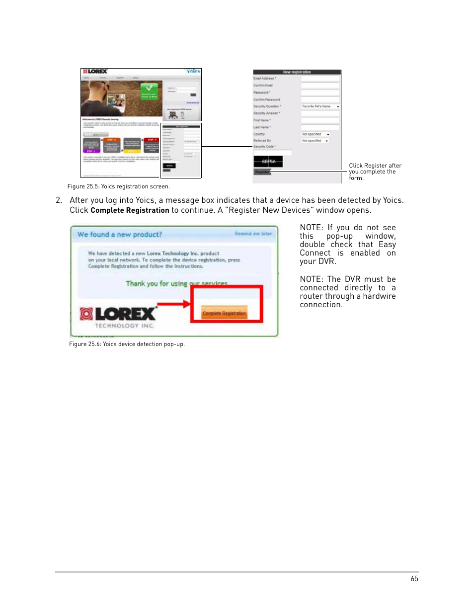 Figure 25.5: yoics registration screen, Figure 25.6: yoics device detection pop-up | LOREX Technology NETWORK READY H.264 HIGH PERFORMANCE DIGITAL VIDEO SURVEILLANCE RECORDER LH300 Series User Manual | Page 79 / 130