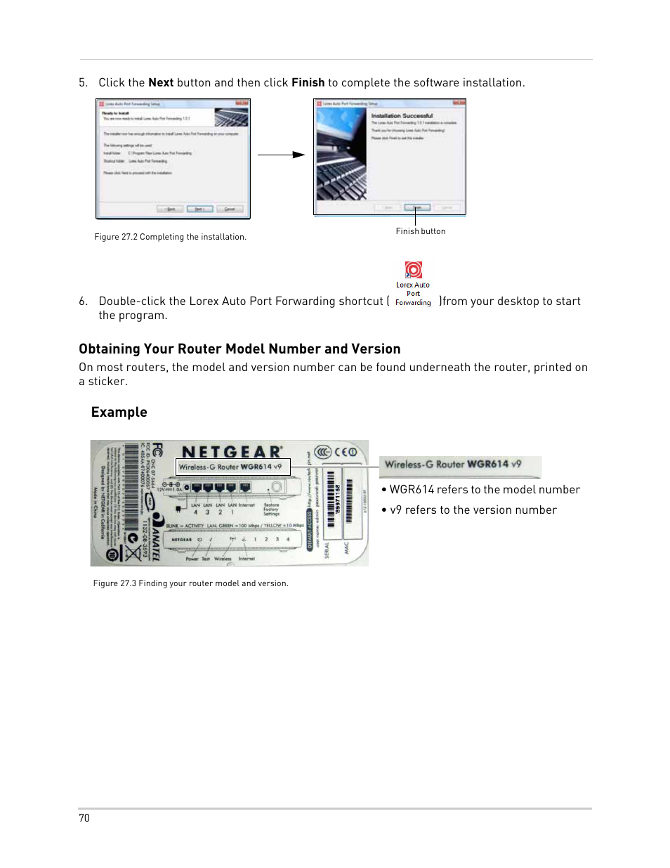 Finish button, Obtaining your router model number and version, Example | LOREX Technology NETWORK READY H.264 HIGH PERFORMANCE DIGITAL VIDEO SURVEILLANCE RECORDER LH300 Series User Manual | Page 84 / 130