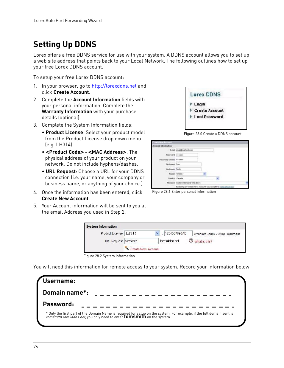 Figure 28.0 create a ddns account, Complete the system information fields, Figure 28.2 system information | Username, Domain name, Password, Setting up ddns, Username: domain name*: password | LOREX Technology NETWORK READY H.264 HIGH PERFORMANCE DIGITAL VIDEO SURVEILLANCE RECORDER LH300 Series User Manual | Page 90 / 130