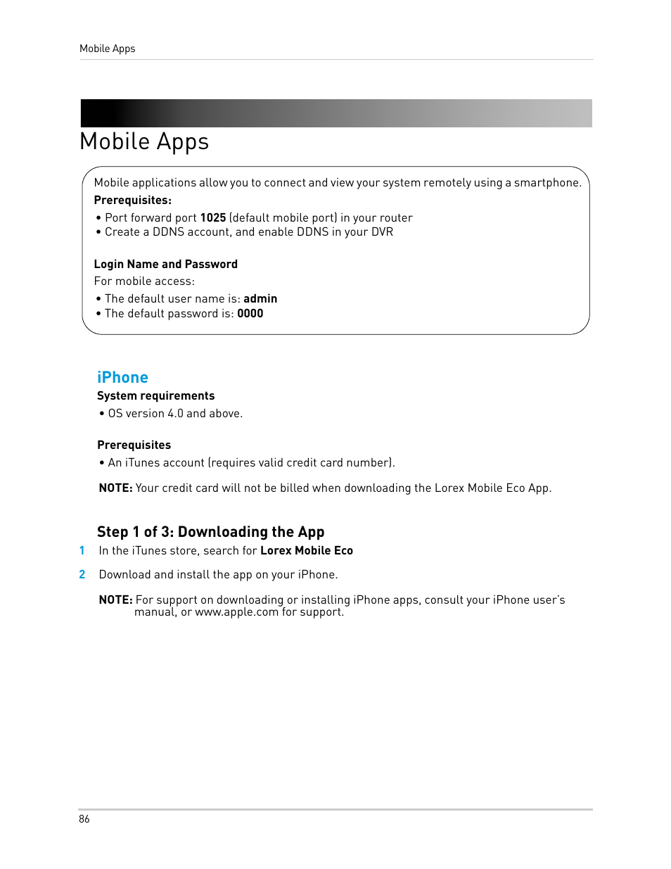 Mobile apps, 1 in the itunes store, search for lorex mobile eco, 2 download and install the app on your iphone | Iphone bla, Iphone | LOREX Technology Lorex Digital Video Surveillance Recorder lh1 10 User Manual | Page 100 / 168