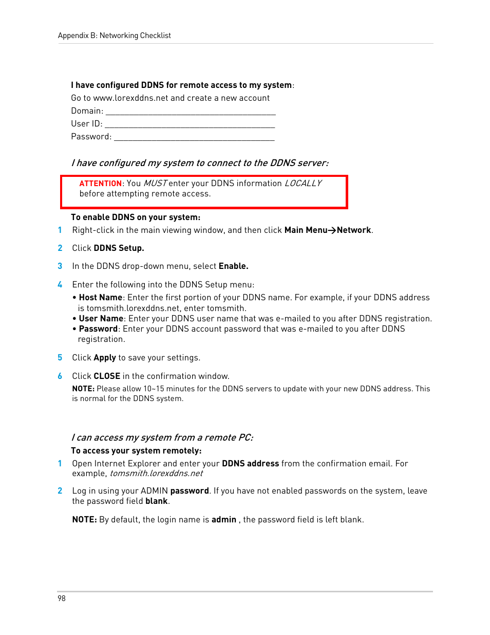 2 click ddns setup, 3 in the ddns drop-down menu, select enable, 4 enter the following into the ddns setup menu | 5 click apply to save your settings, 6 click close in the confirmation window | LOREX Technology Lorex Digital Video Surveillance Recorder lh1 10 User Manual | Page 112 / 168