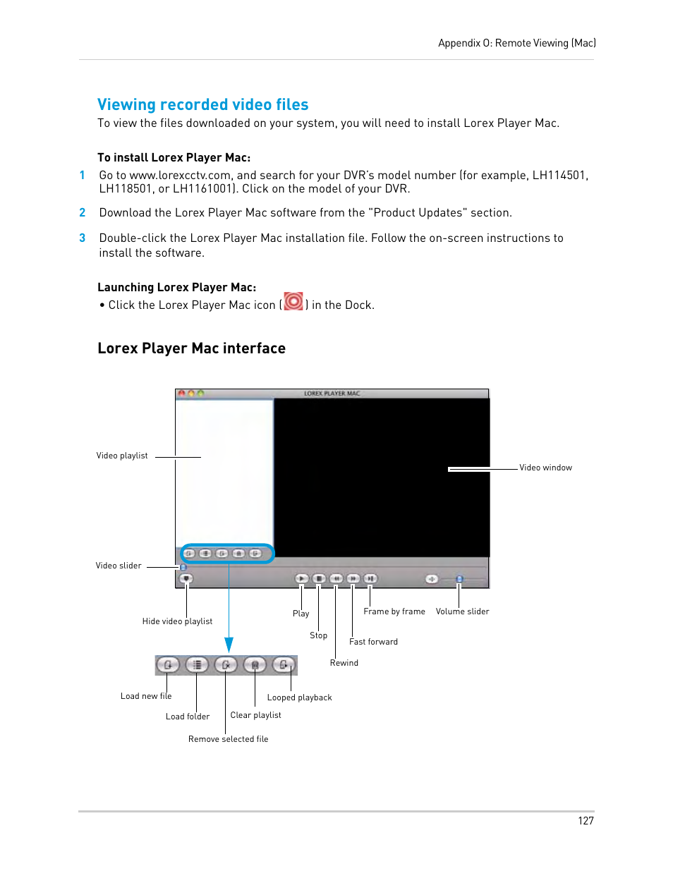 Viewing recorded video files, Lorex player mac interface | LOREX Technology Lorex Digital Video Surveillance Recorder lh1 10 User Manual | Page 141 / 168