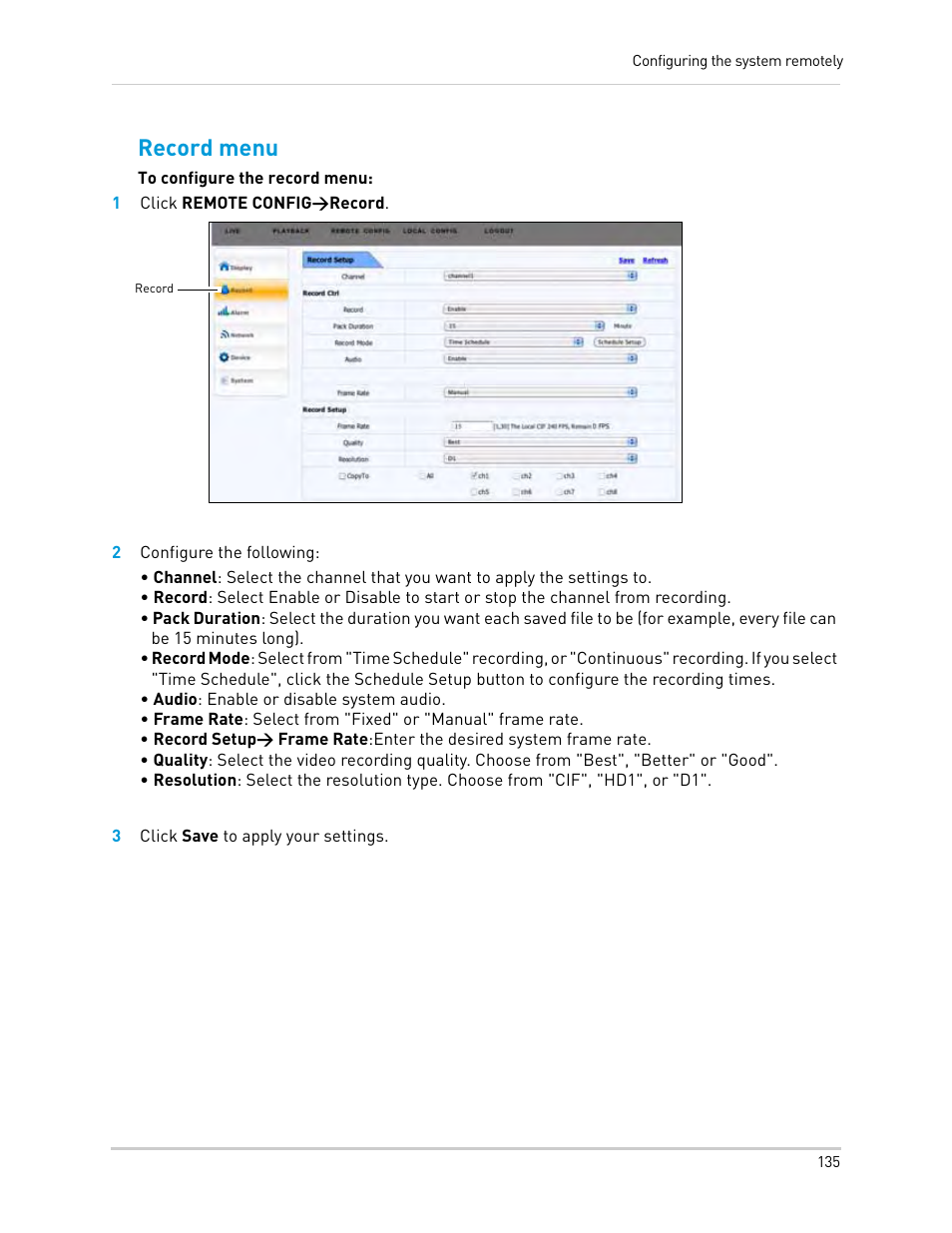 1 click remote config>record, 2 configure the following, 3 click save to apply your settings | Record menu | LOREX Technology Lorex Digital Video Surveillance Recorder lh1 10 User Manual | Page 149 / 168
