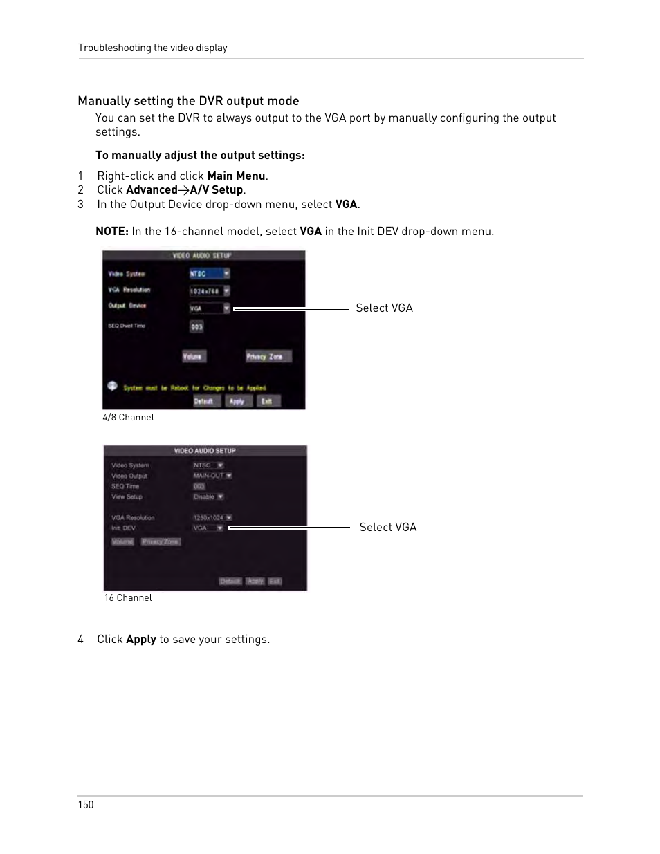 1 right-click and click main menu, 2 click advanced>a/v setup, 3 in the output device drop-down menu, select vga | 4 click apply to save your settings | LOREX Technology Lorex Digital Video Surveillance Recorder lh1 10 User Manual | Page 164 / 168