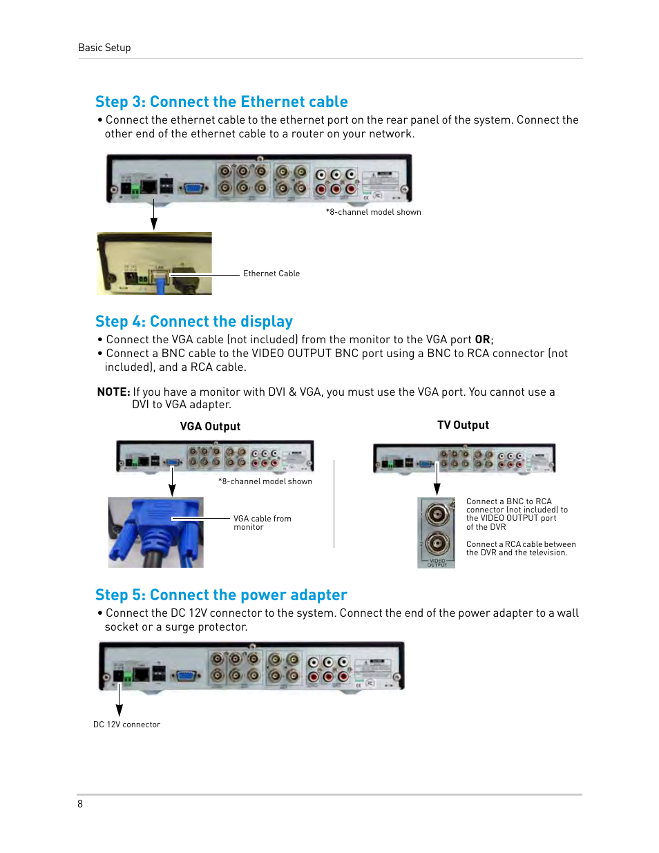Step 3: connect the ethernet cable, Step 4: connect the display, Step 5: connect the power adapter | LOREX Technology Lorex Digital Video Surveillance Recorder lh1 10 User Manual | Page 22 / 168
