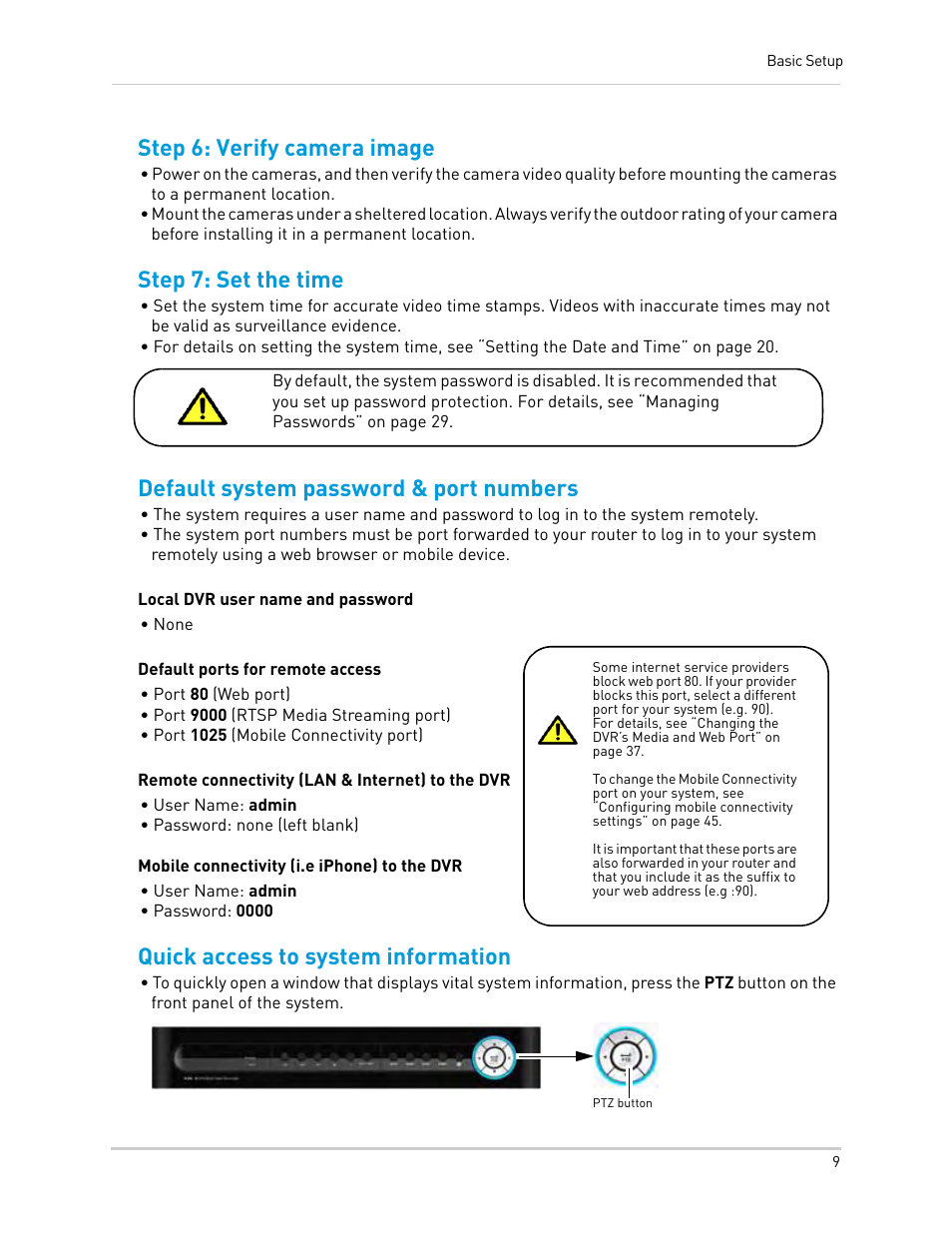 Step 6: verify camera image, Step 7: set the time, Default system password & port numbers | Quick access to system information | LOREX Technology Lorex Digital Video Surveillance Recorder lh1 10 User Manual | Page 23 / 168