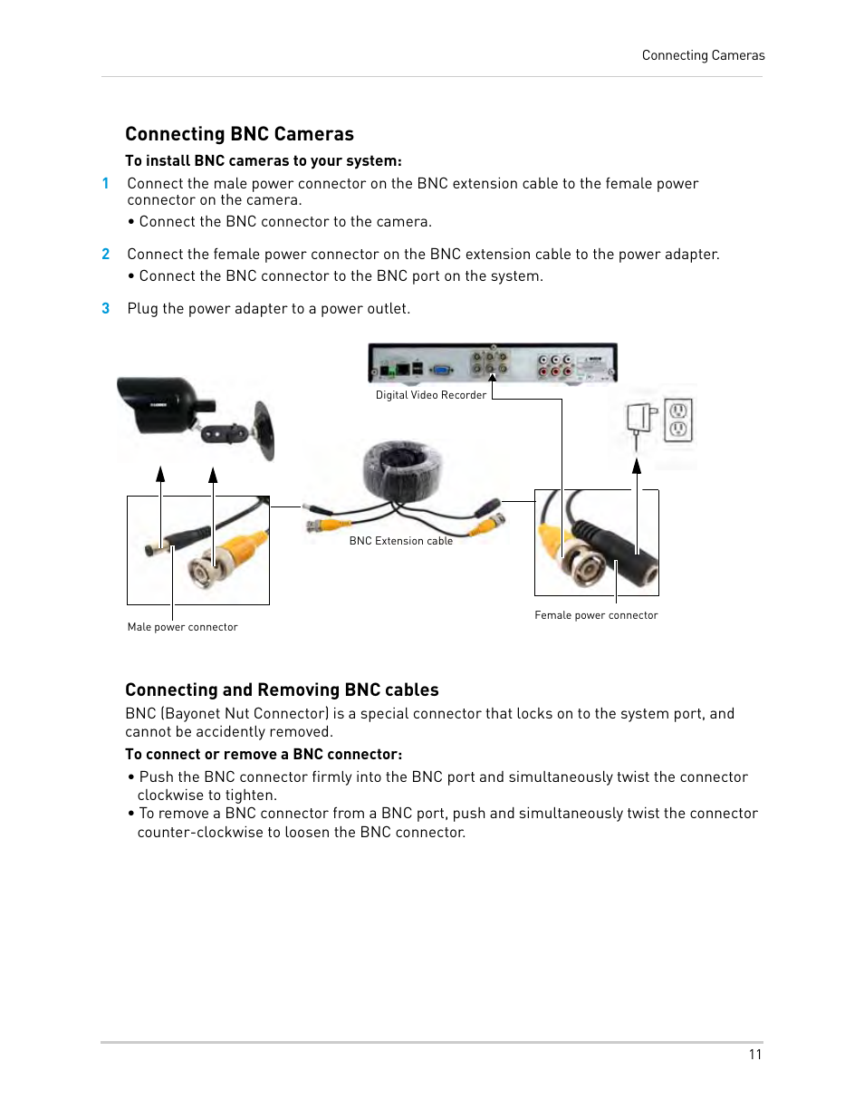 3 plug the power adapter to a power outlet, Connecting bnc cameras, Connecting and removing bnc cables | LOREX Technology Lorex Digital Video Surveillance Recorder lh1 10 User Manual | Page 25 / 168