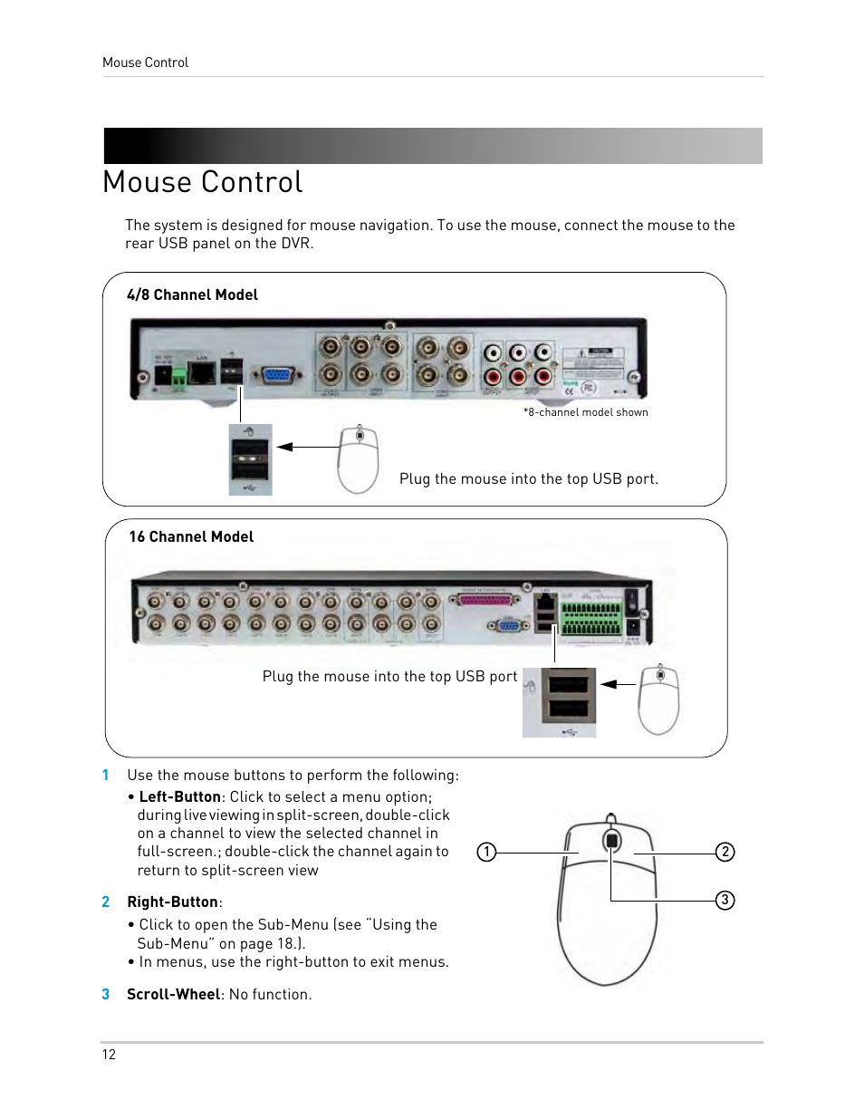 Mouse control, 1 use the mouse buttons to perform the following, 2 right-button | 3 scroll-wheel: no function | LOREX Technology Lorex Digital Video Surveillance Recorder lh1 10 User Manual | Page 26 / 168