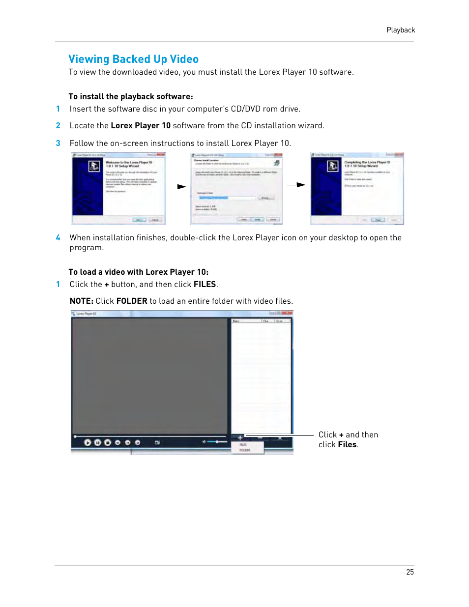 1 click the + button, and then click files, Viewing backed up video | LOREX Technology Lorex Digital Video Surveillance Recorder lh1 10 User Manual | Page 39 / 168