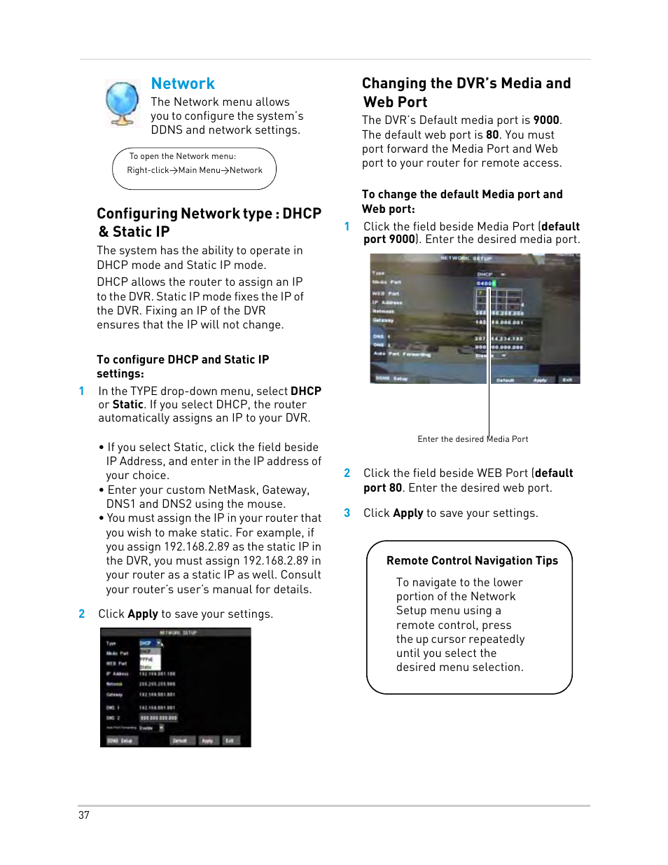 2 click apply to save your settings, 3 click apply to save your settings, Network | Configuring network type : dhcp & static ip, Changing the dvr’s media and web port | LOREX Technology Lorex Digital Video Surveillance Recorder lh1 10 User Manual | Page 51 / 168