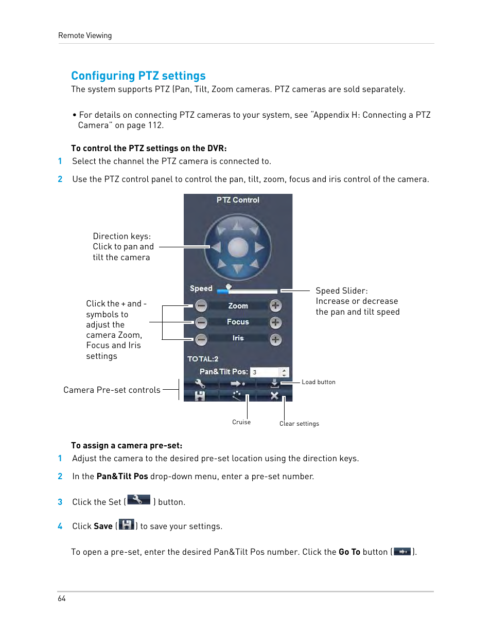 3 click the set () button, 4 click save () to save your settings, Configuring ptz settings | LOREX Technology Lorex Digital Video Surveillance Recorder lh1 10 User Manual | Page 78 / 168