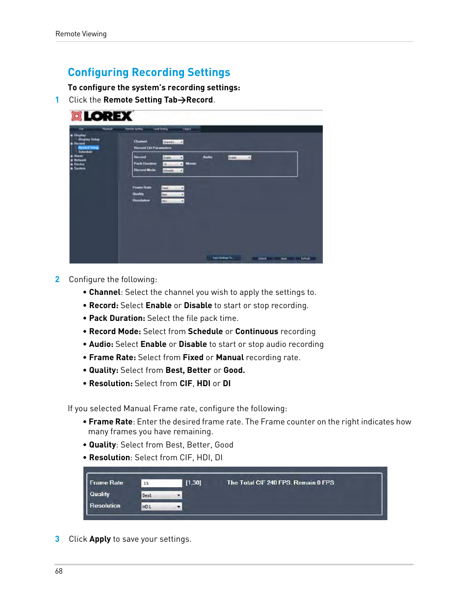 1 click the remote setting tab>record, 2 configure the following, 3 click apply to save your settings | Configuring recording settings | LOREX Technology Lorex Digital Video Surveillance Recorder lh1 10 User Manual | Page 82 / 168