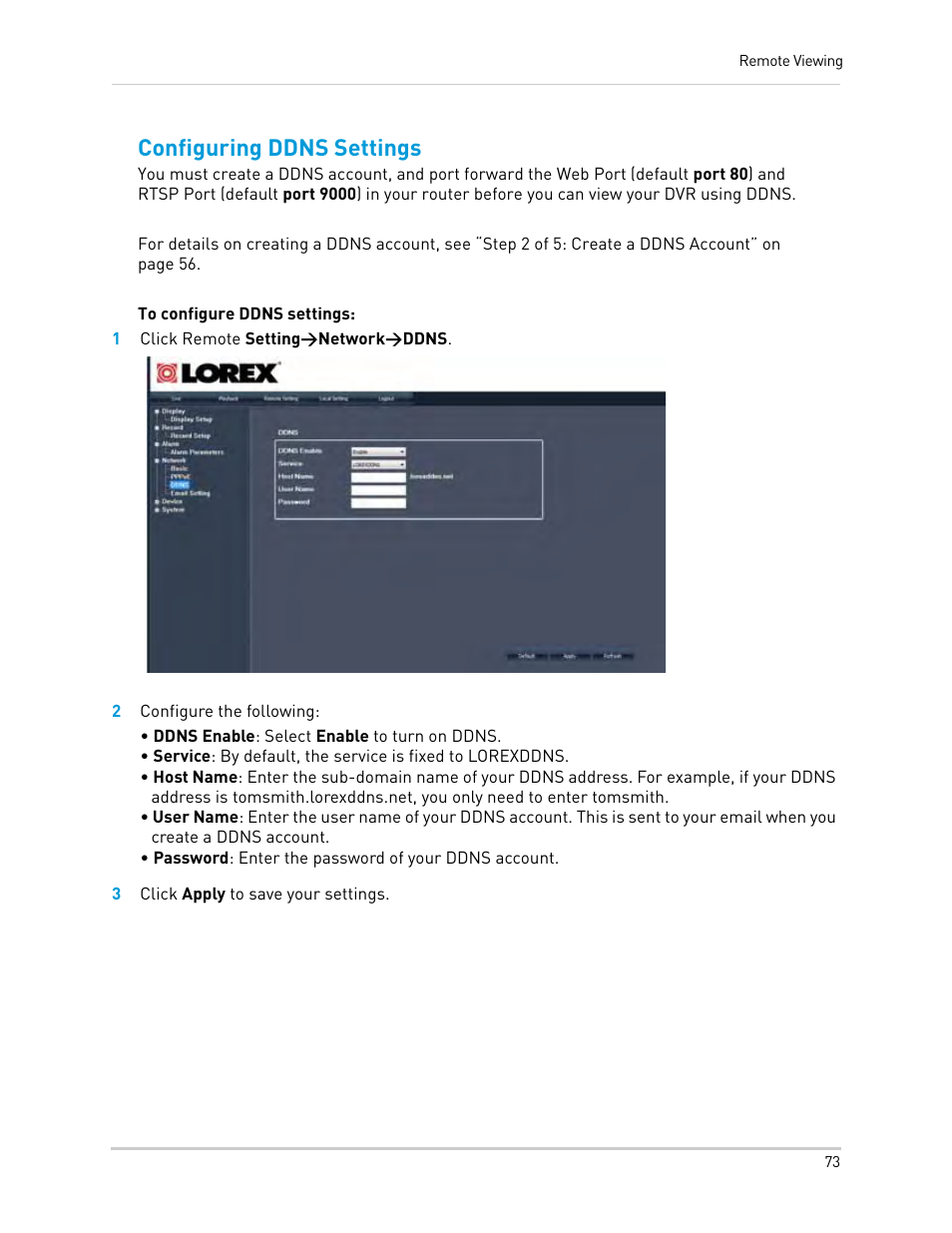 1 click remote setting>network>ddns, 2 configure the following, 3 click apply to save your settings | Configuring ddns settings | LOREX Technology Lorex Digital Video Surveillance Recorder lh1 10 User Manual | Page 87 / 168