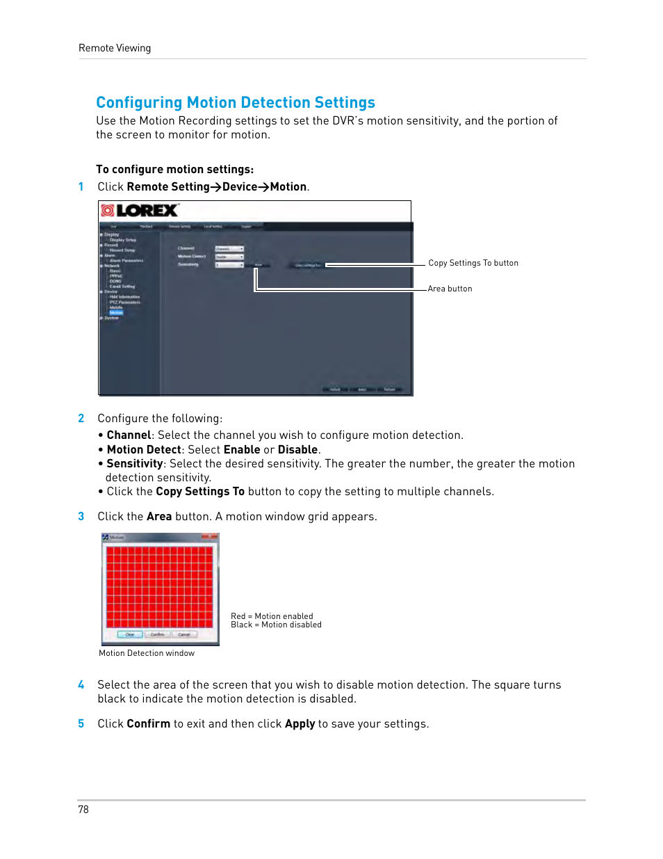 1 click remote setting>device>motion, 2 configure the following, Configuring motion detection settings | LOREX Technology Lorex Digital Video Surveillance Recorder lh1 10 User Manual | Page 92 / 168