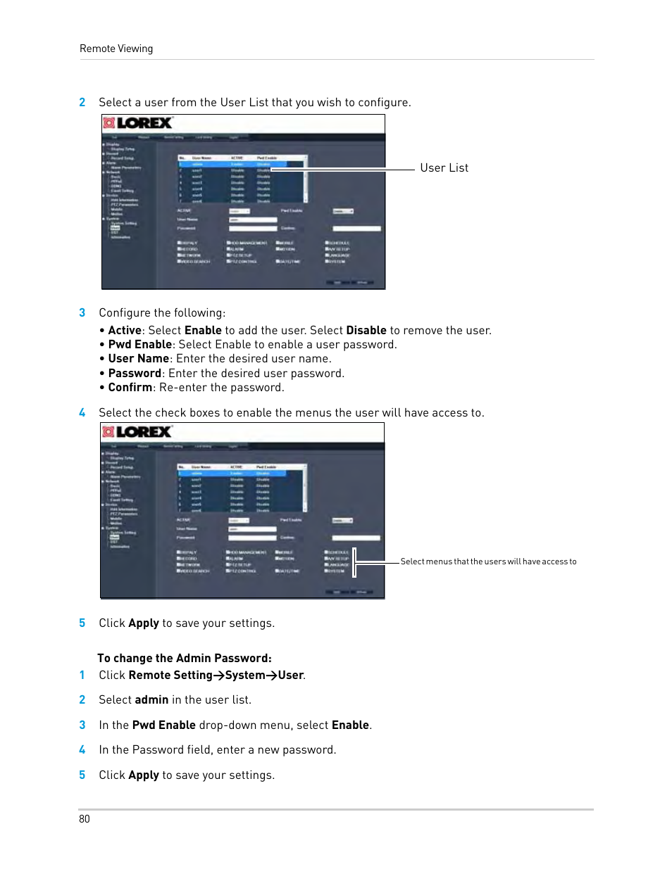 3 configure the following, 5 click apply to save your settings, 1 click remote setting>system>user | 2 select admin in the user list, 3 in the pwd enable drop-down menu, select enable, 4 in the password field, enter a new password | LOREX Technology Lorex Digital Video Surveillance Recorder lh1 10 User Manual | Page 94 / 168