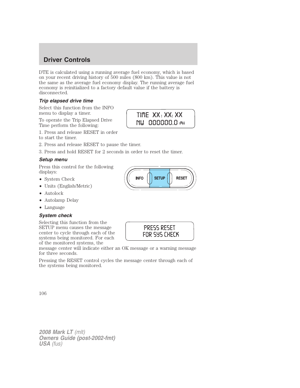 Trip elapsed drive time, Setup menu, System check | Driver controls | Lincoln 2008 Mark LT User Manual | Page 106 / 328