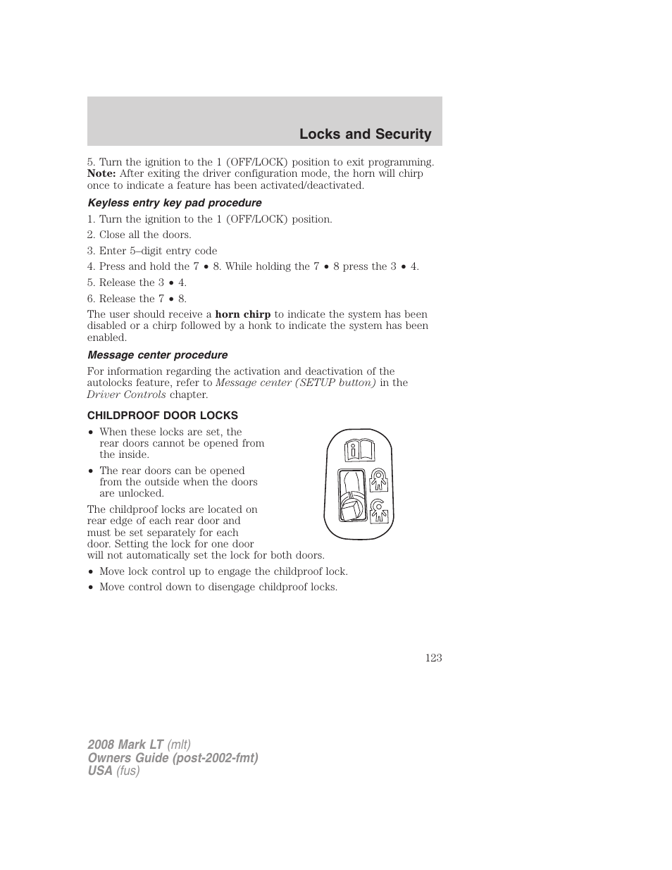 Keyless entry key pad procedure, Message center procedure, Childproof door locks | Locks and security | Lincoln 2008 Mark LT User Manual | Page 123 / 328