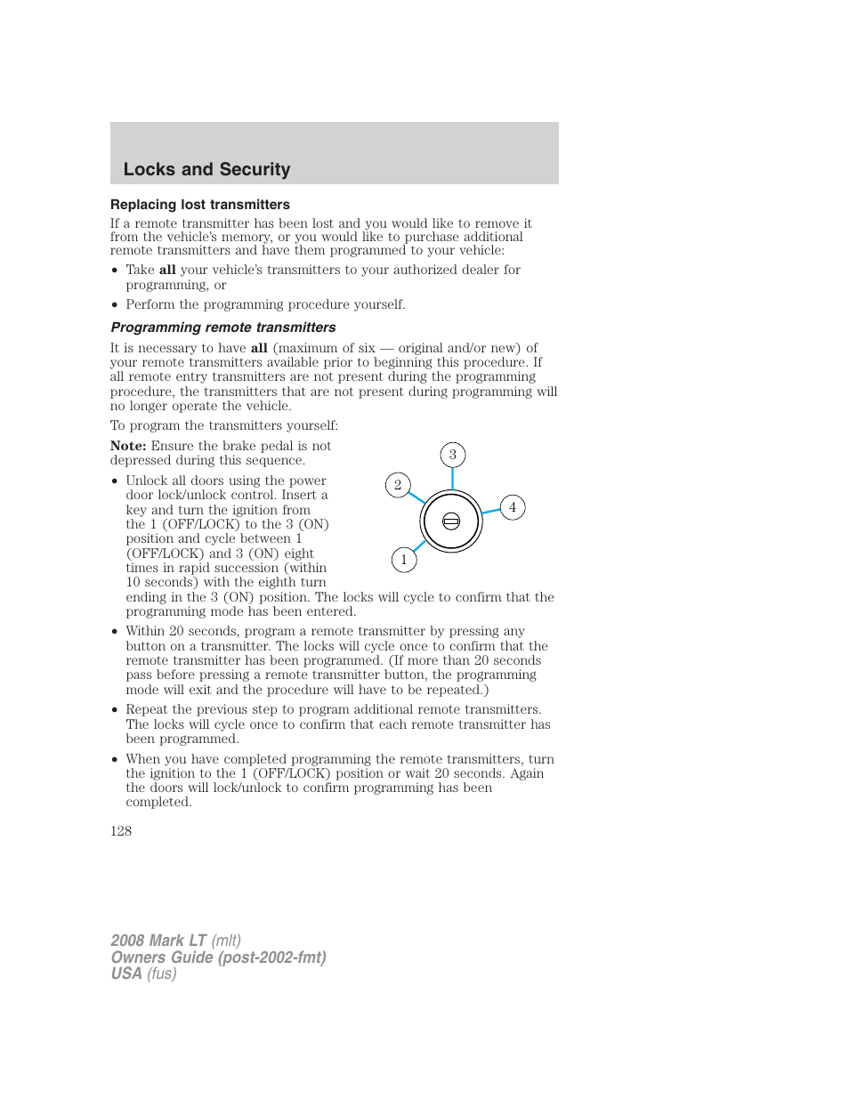 Replacing lost transmitters, Programming remote transmitters, Locks and security | Lincoln 2008 Mark LT User Manual | Page 128 / 328