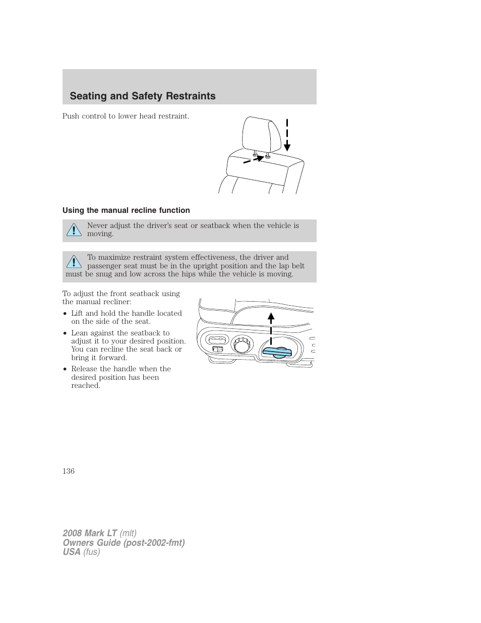 Using the manual recline function, Seating and safety restraints | Lincoln 2008 Mark LT User Manual | Page 136 / 328