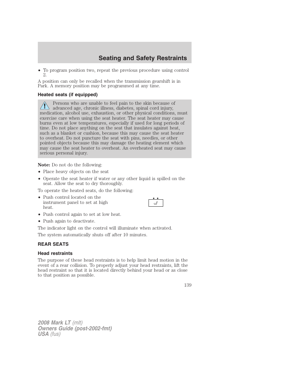 Heated seats (if equipped), Rear seats, Head restraints | Seating and safety restraints | Lincoln 2008 Mark LT User Manual | Page 139 / 328