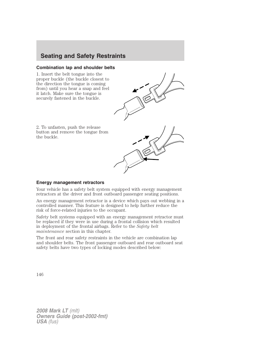 Combination lap and shoulder belts, Energy management retractors, Seating and safety restraints | Lincoln 2008 Mark LT User Manual | Page 146 / 328