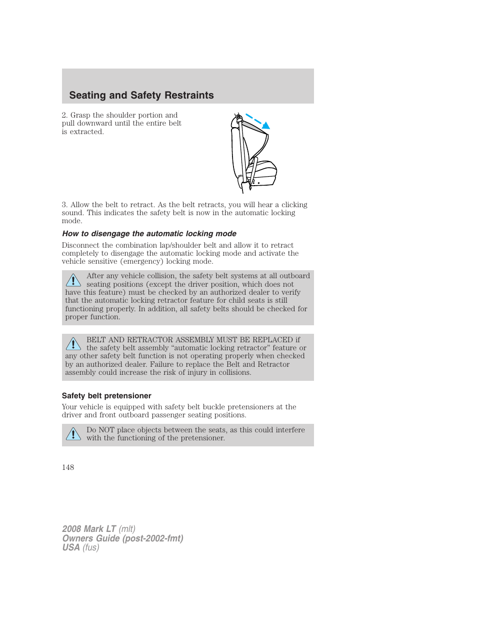 How to disengage the automatic locking mode, Safety belt pretensioner, Seating and safety restraints | Lincoln 2008 Mark LT User Manual | Page 148 / 328