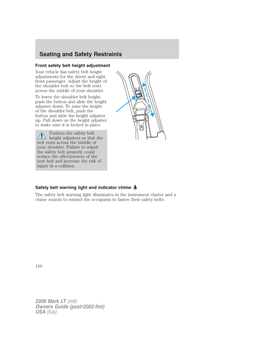 Front safety belt height adjustment, Safety belt warning light and indicator chime, Seating and safety restraints | Lincoln 2008 Mark LT User Manual | Page 150 / 328