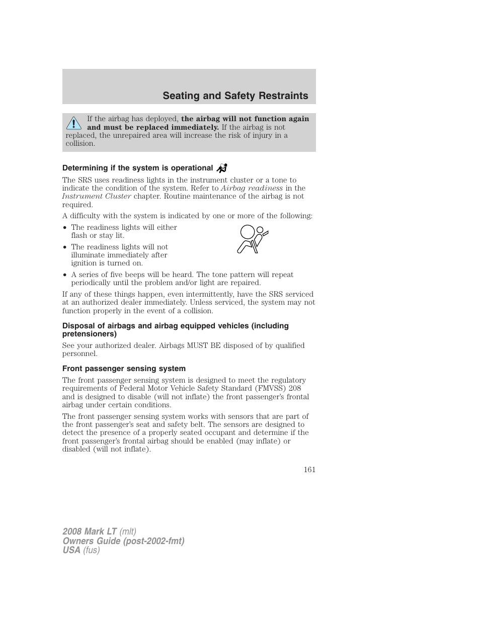 Determining if the system is operational, Front passenger sensing system, Seating and safety restraints | Lincoln 2008 Mark LT User Manual | Page 161 / 328