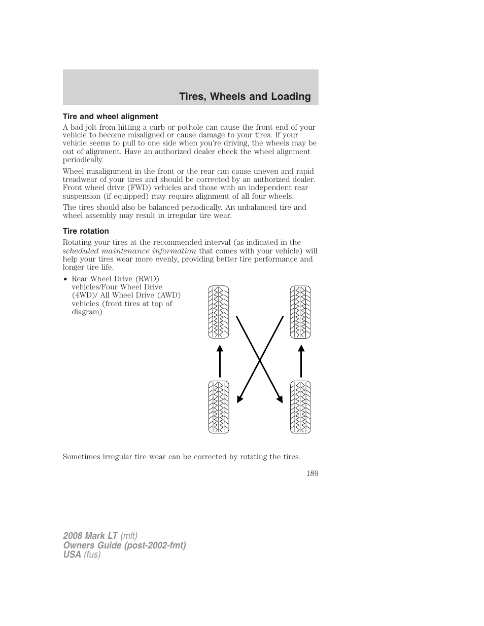 Tire and wheel alignment, Tire rotation, Tires, wheels and loading | Lincoln 2008 Mark LT User Manual | Page 189 / 328