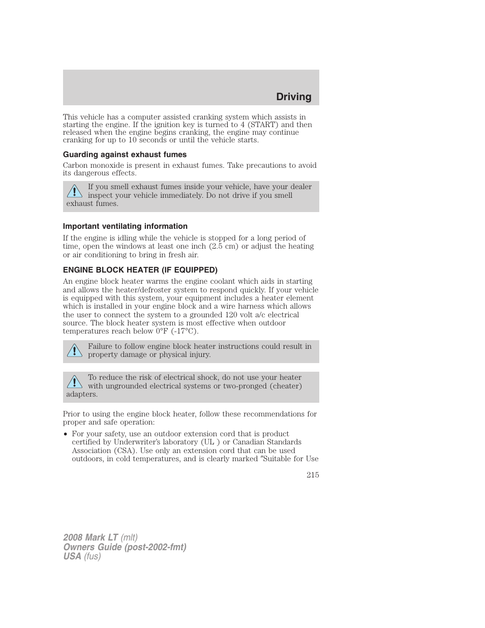 Guarding against exhaust fumes, Important ventilating information, Engine block heater (if equipped) | Driving | Lincoln 2008 Mark LT User Manual | Page 215 / 328