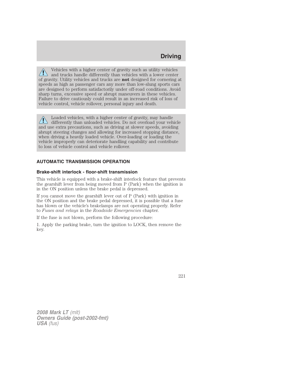 Automatic transmission operation, Brake-shift interlock - floor-shift transmission, Transmission operation | Driving | Lincoln 2008 Mark LT User Manual | Page 221 / 328