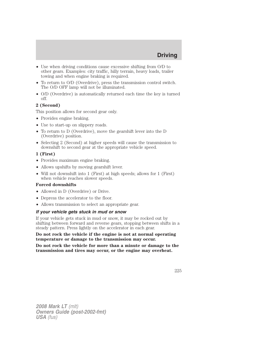 If your vehicle gets stuck in mud or snow, Driving | Lincoln 2008 Mark LT User Manual | Page 225 / 328