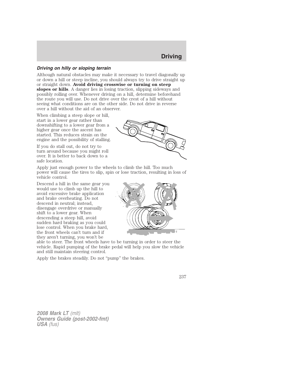 Driving on hilly or sloping terrain, Driving | Lincoln 2008 Mark LT User Manual | Page 237 / 328