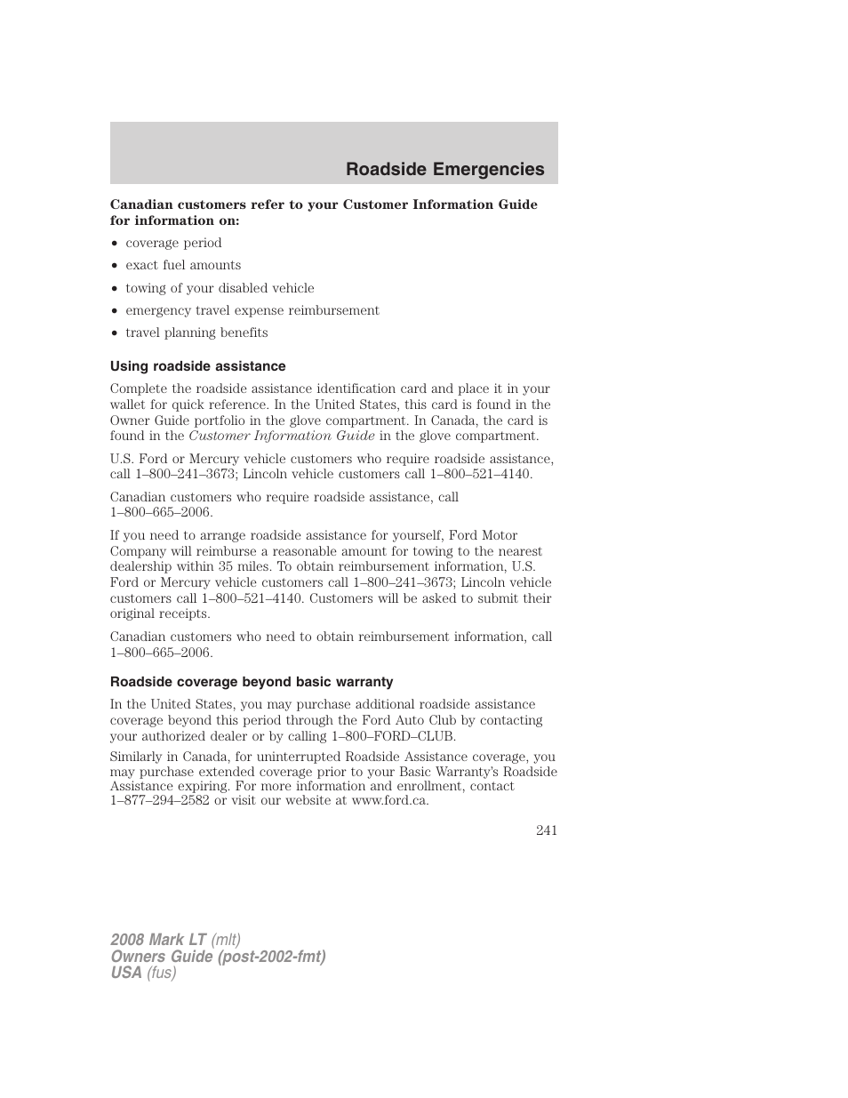 Using roadside assistance, Roadside coverage beyond basic warranty, Roadside emergencies | Lincoln 2008 Mark LT User Manual | Page 241 / 328