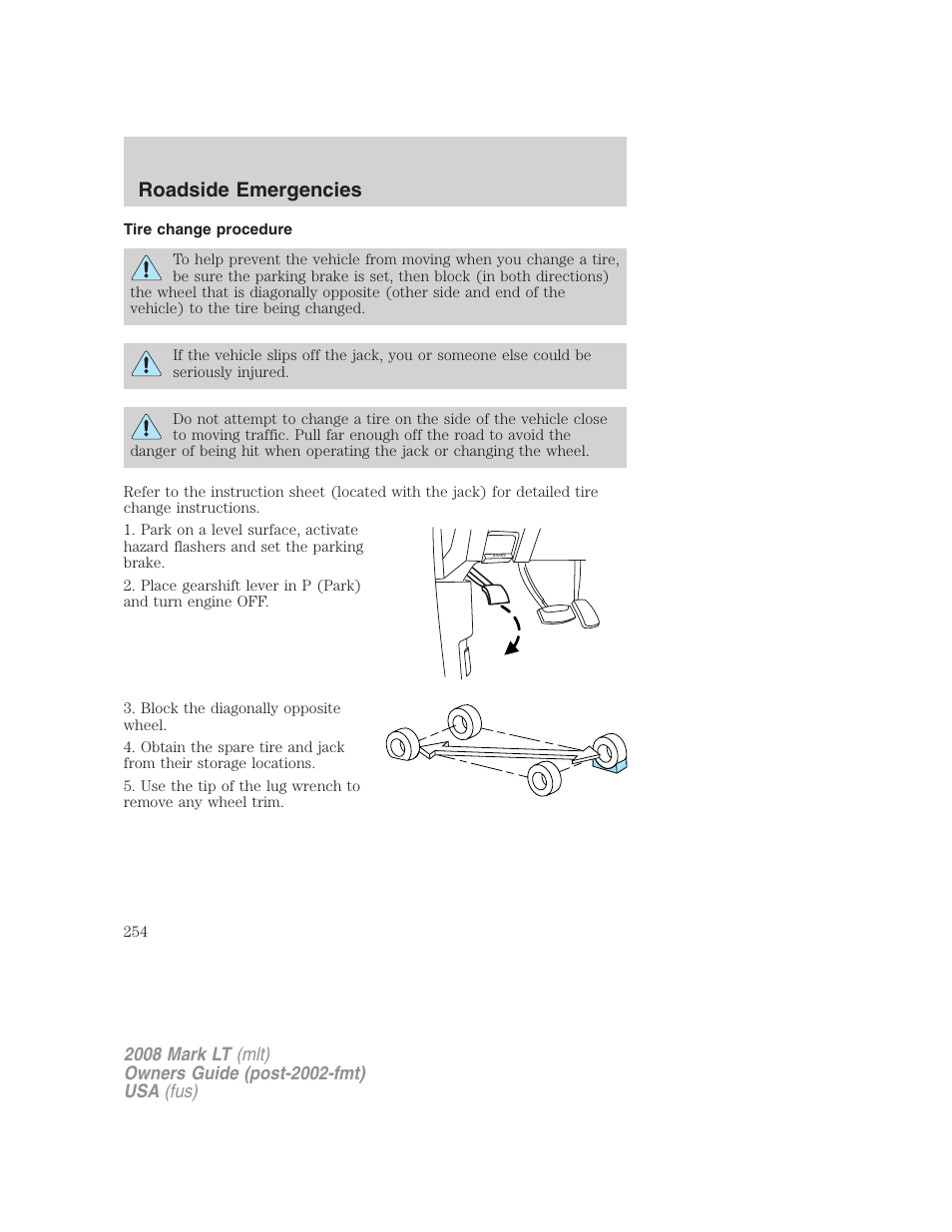 Tire change procedure, Roadside emergencies | Lincoln 2008 Mark LT User Manual | Page 254 / 328