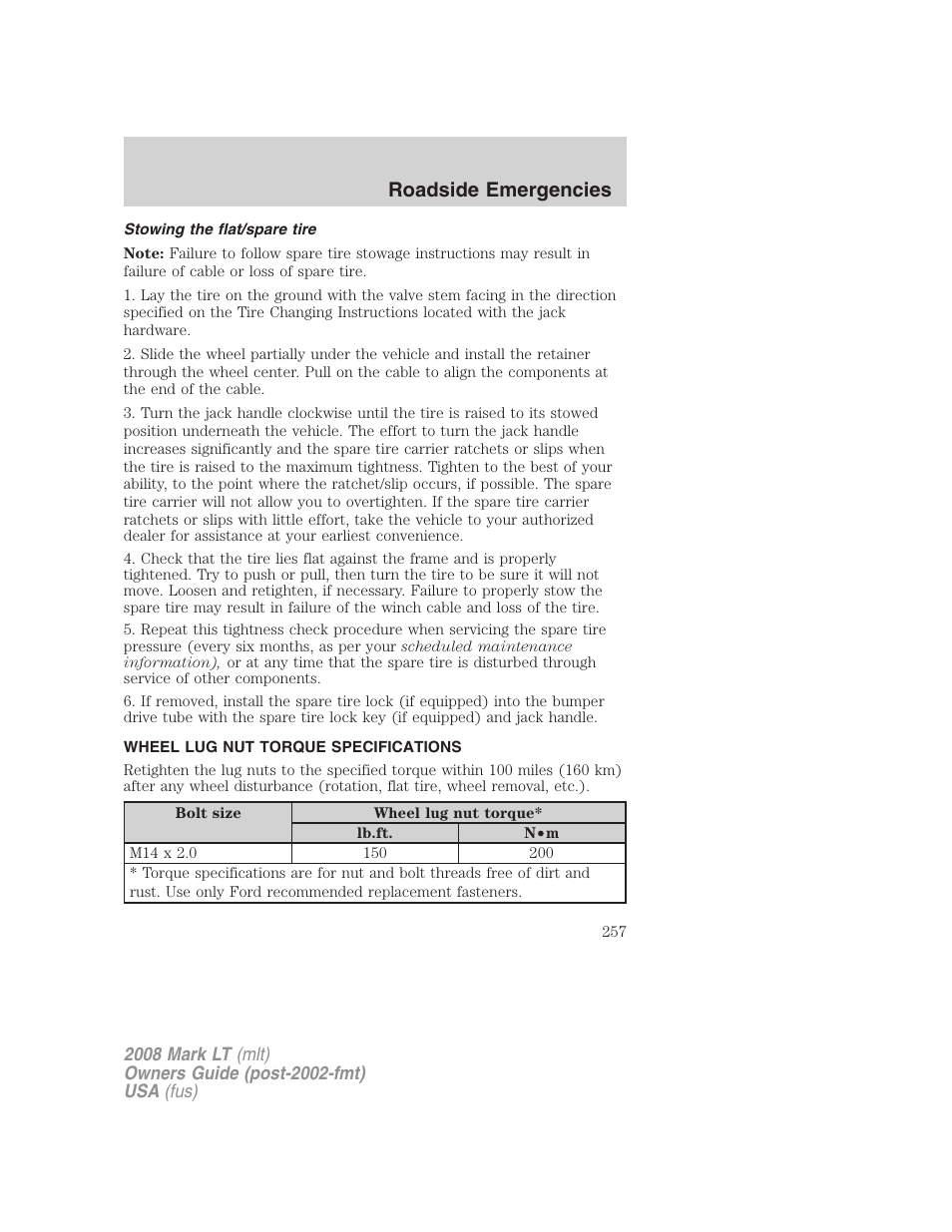 Stowing the flat/spare tire, Wheel lug nut torque specifications, Lug nut torque | Roadside emergencies | Lincoln 2008 Mark LT User Manual | Page 257 / 328