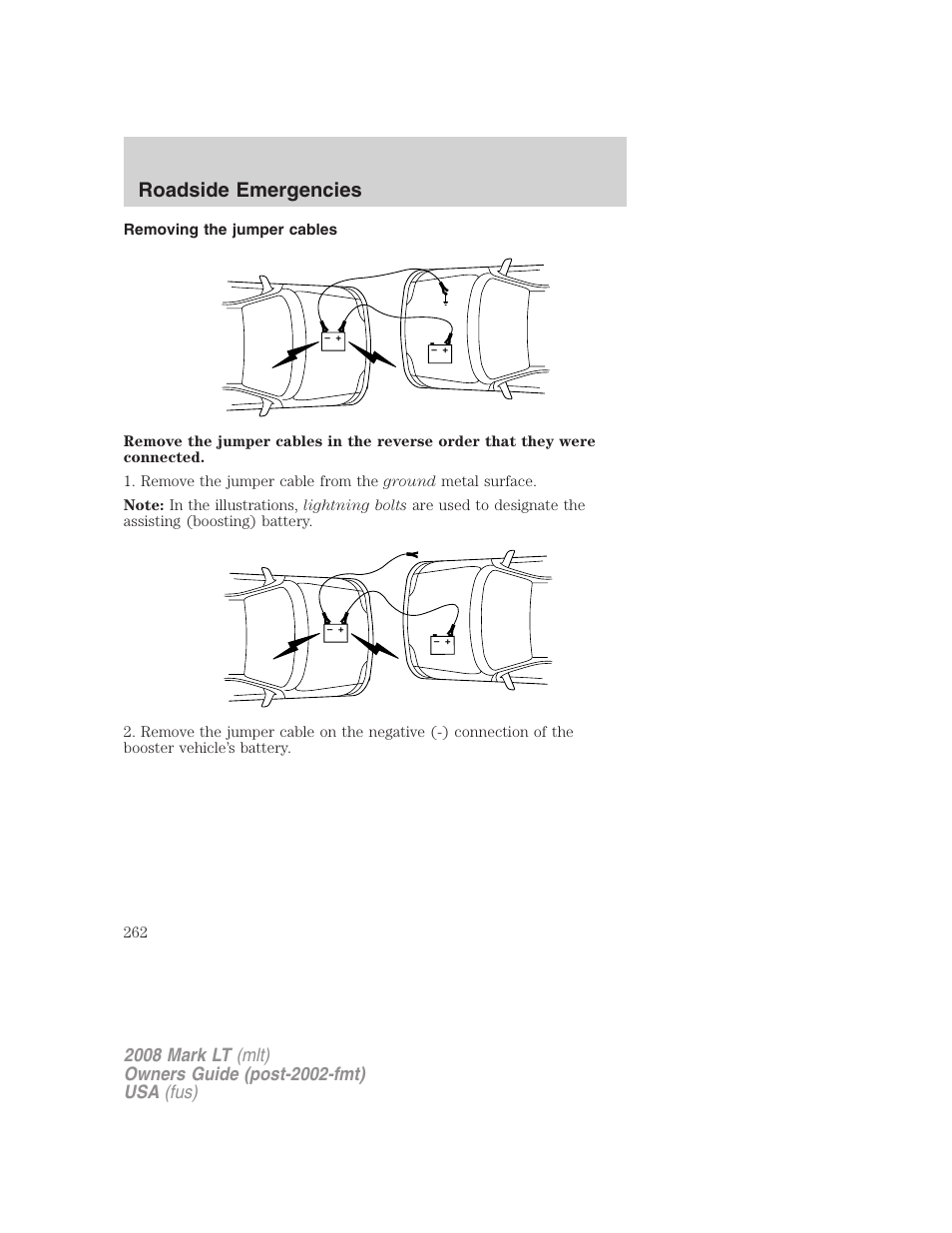 Removing the jumper cables, Roadside emergencies | Lincoln 2008 Mark LT User Manual | Page 262 / 328