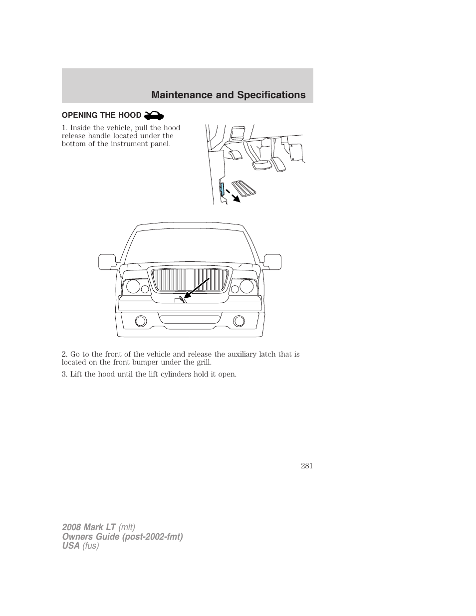 Opening the hood, Maintenance and specifications | Lincoln 2008 Mark LT User Manual | Page 281 / 328