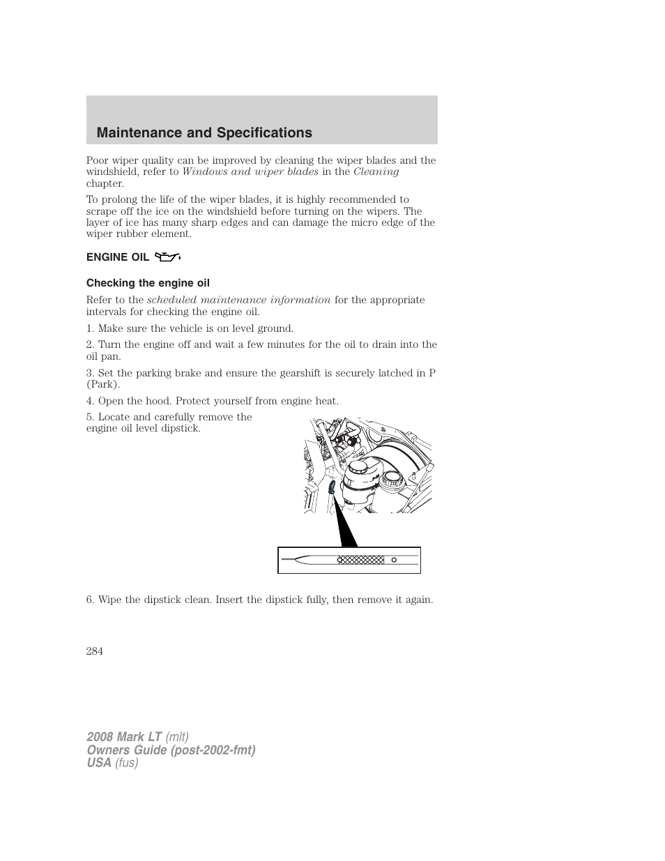 Engine oil, Checking the engine oil, Maintenance and specifications | Lincoln 2008 Mark LT User Manual | Page 284 / 328