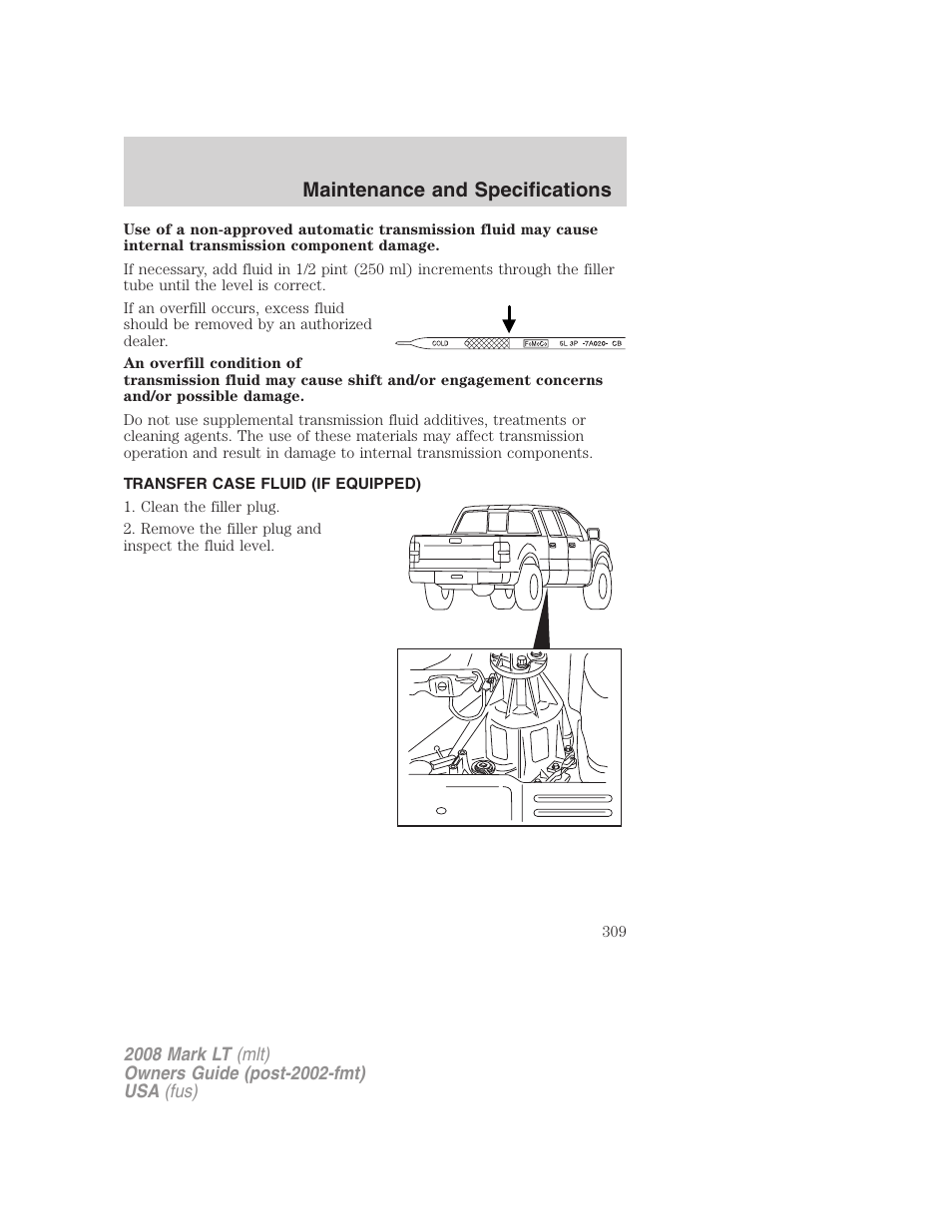 Transfer case fluid (if equipped), Maintenance and specifications | Lincoln 2008 Mark LT User Manual | Page 309 / 328