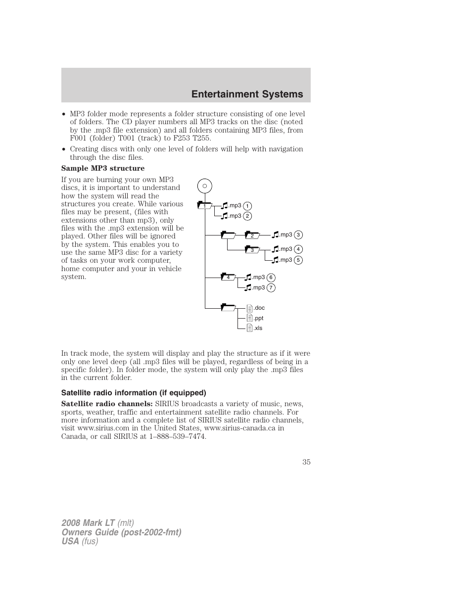 Satellite radio information (if equipped), Satellite radio information, Entertainment systems | Lincoln 2008 Mark LT User Manual | Page 35 / 328