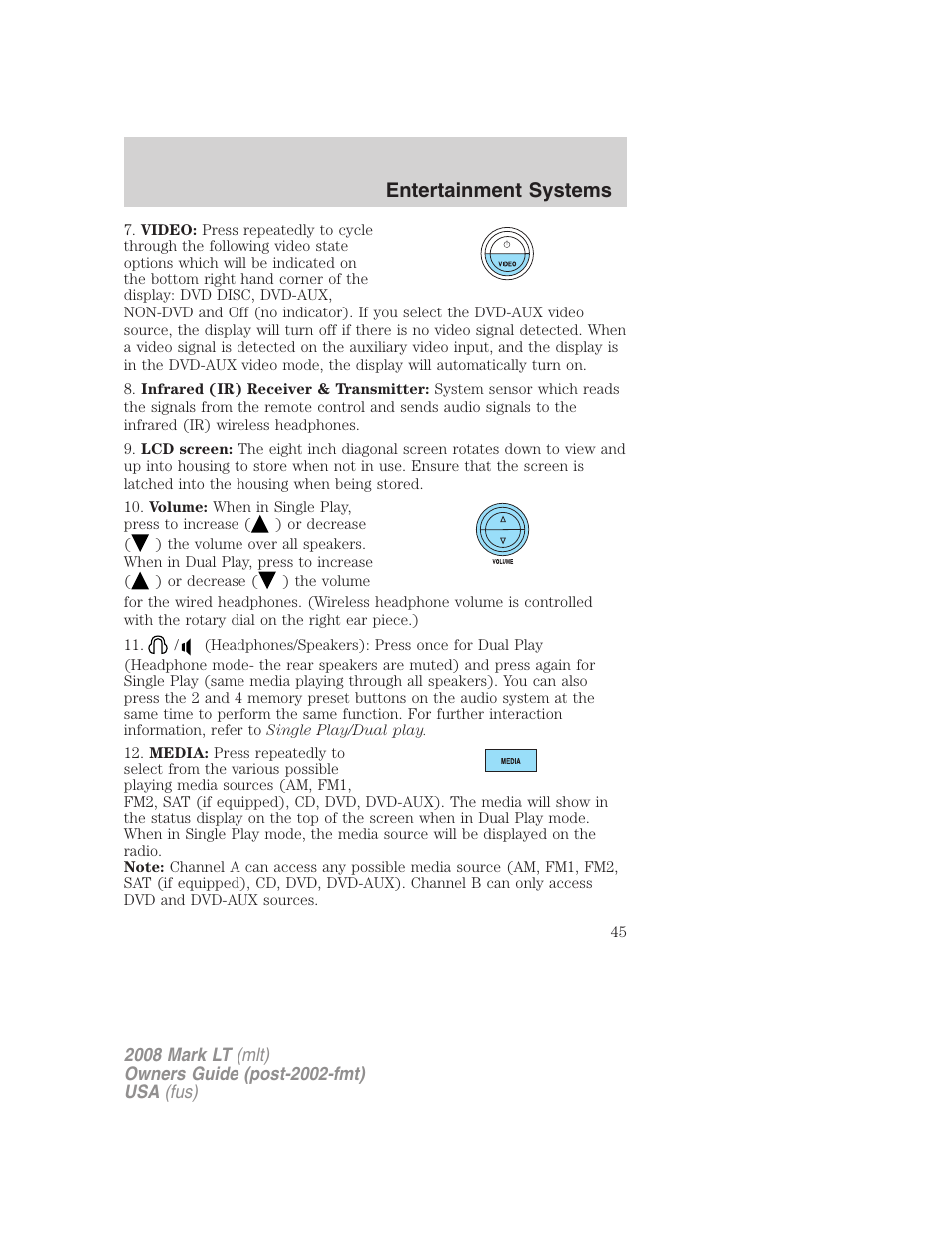 Entertainment systems | Lincoln 2008 Mark LT User Manual | Page 45 / 328