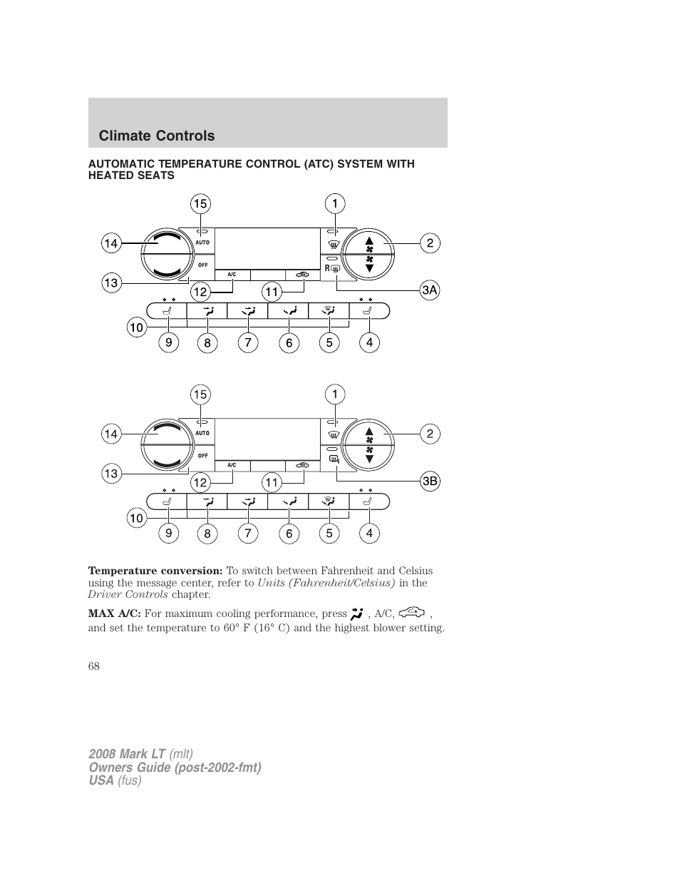 Climate controls, Automatic temperature control | Lincoln 2008 Mark LT User Manual | Page 68 / 328
