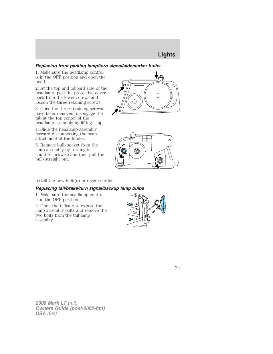 Replacing tail/brake/turn signal/backup lamp bulbs, Lights | Lincoln 2008 Mark LT User Manual | Page 79 / 328