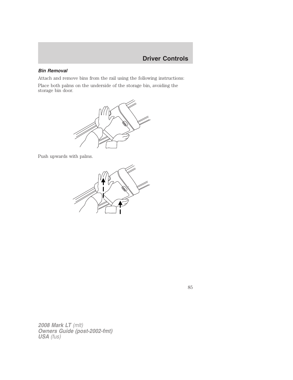 Bin removal, Driver controls | Lincoln 2008 Mark LT User Manual | Page 85 / 328