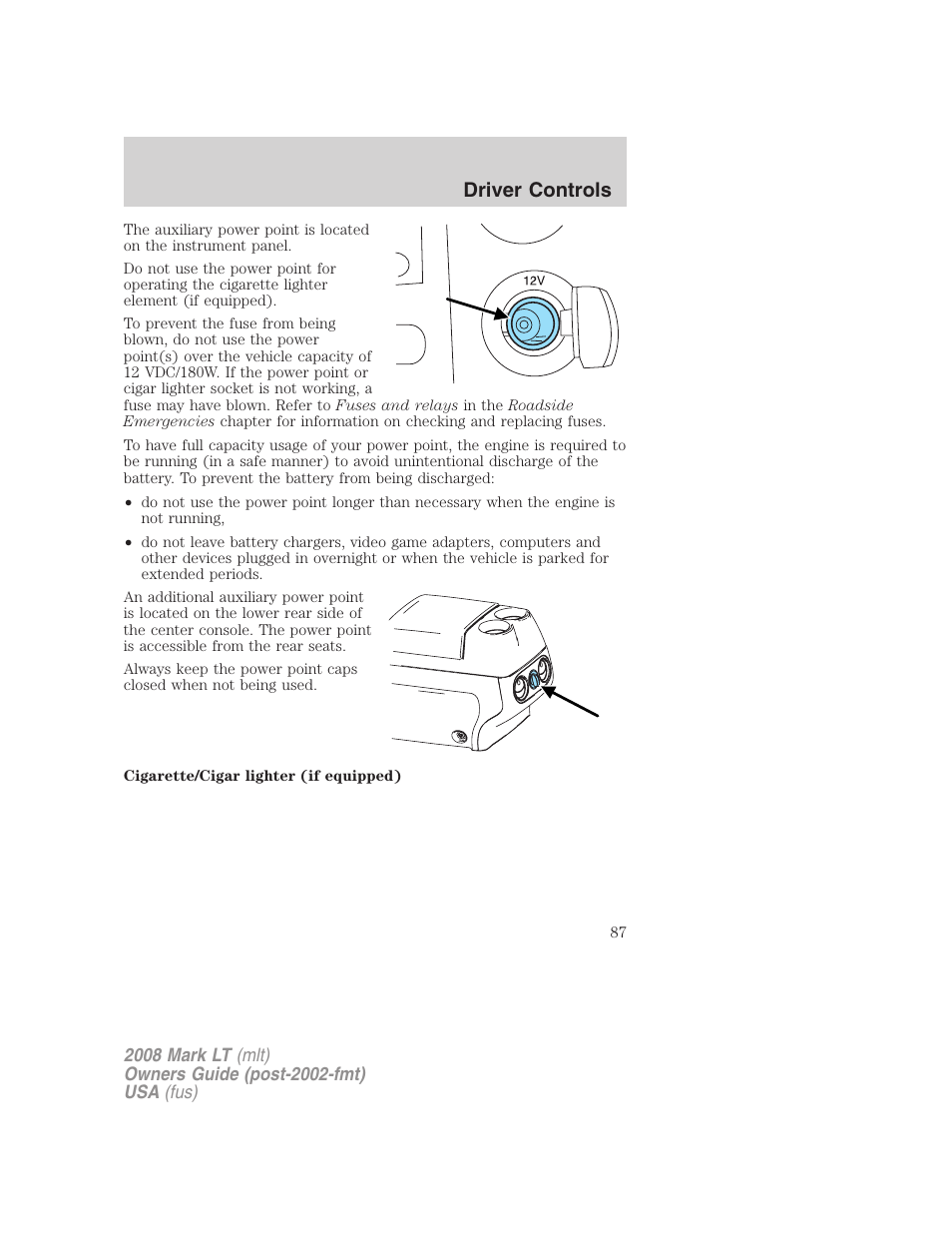 Driver controls | Lincoln 2008 Mark LT User Manual | Page 87 / 328